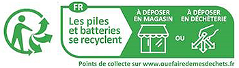 FR Les piles et batteries se recyclent À DÉPOSER EN MAGASIN OU À DÉPOSER EN DÉCHETERIE Points de collete sur www.quefairedemesdechets.fr